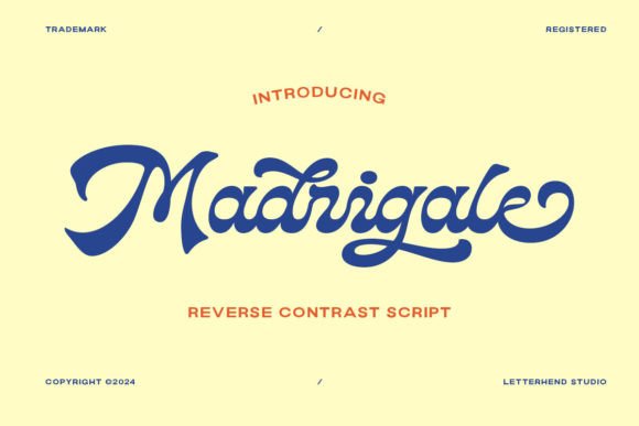 Madrigale Font: A Reverse Contrast Script for Campaigns