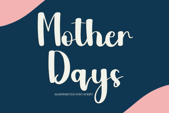Mother Days Font: Adding Playful Handwritten Charm to Web Design